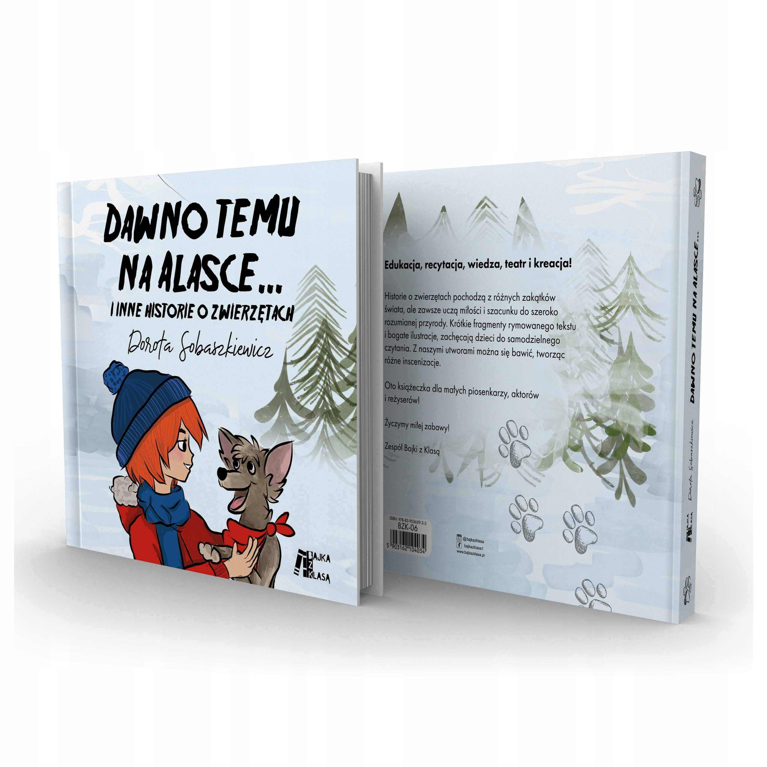 Książka Dawno temu na Alasce i inne historie o zwierzętach Bajka z Klasą